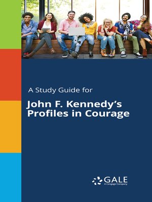 cover image of A Study Guide for John F. Kennedy's "Profiles in Courage"